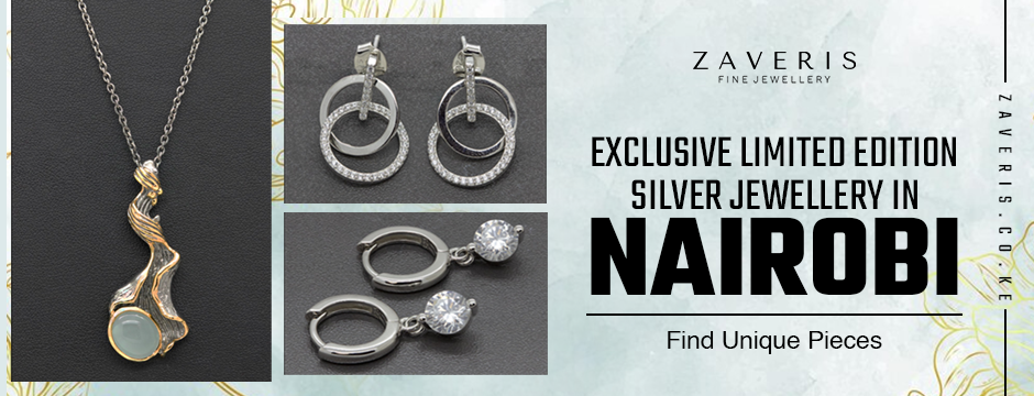 Exclusive Limited Edition Silver Jewellery in Nairobi: Find Unique Pieces